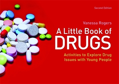 A Little Book of Drugs - Vanessa Rogers