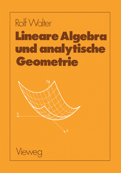 Lineare Algebra und analytische Geometrie - Rolf Walter