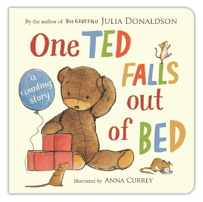 One Ted Falls Out of Bed - Julia Donaldson