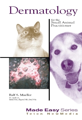 Dermatology for the Small Animal Practitioner (Book+CD) - Ralf S. Mueller