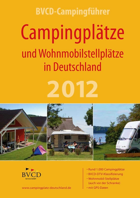 Campingplätze und Wohnmobilstellplätze in Deutschland 2012