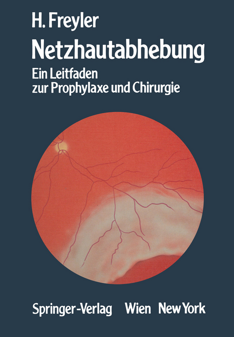 Netzhautabhebung - Heinrich Freyler