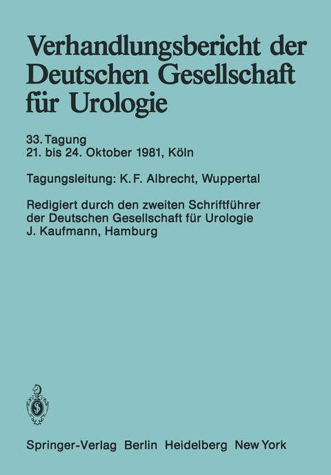 Verhandlungsbericht der Deutschen Gesellschaft für Urologie - 