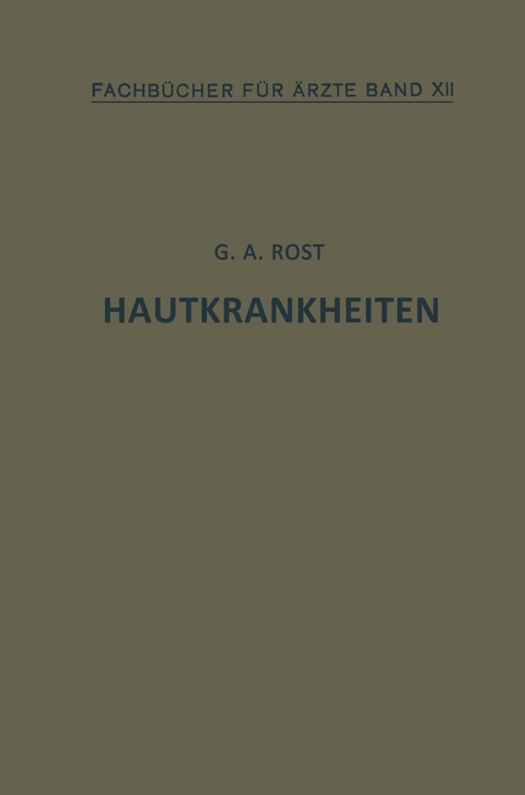 Hautkrankheiten - Alexander Rost