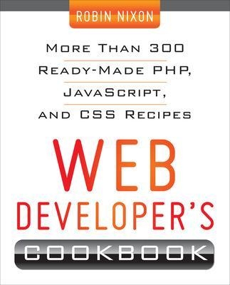 Web Developer's Cookbook - Robin Nixon