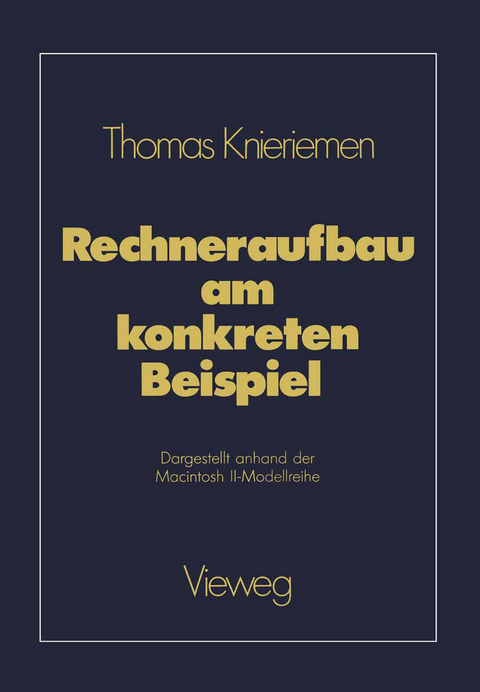 Rechneraufbau am konkreten Beispiel - Thomas Knieriemen