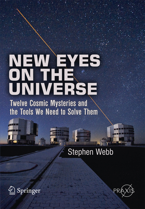 New Eyes on the Universe - Stephen Webb