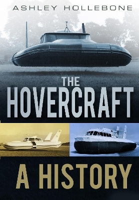 The Hovercraft - Ashley Hollebone