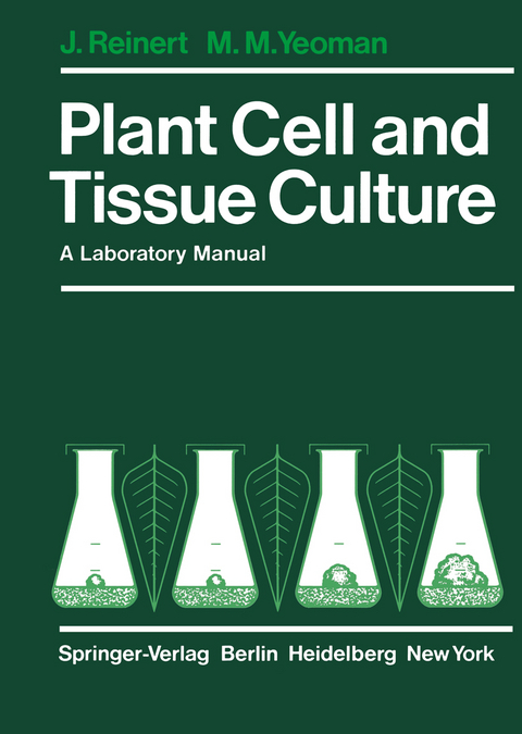 Plant Cell and Tissue Culture - J. Reinert, M.M. Yeoman