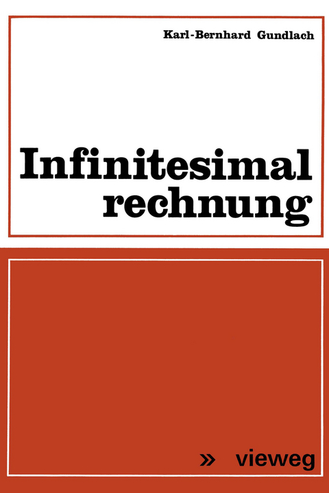 Infinitesimalrechnung - Karl-Bernhard Gundlach