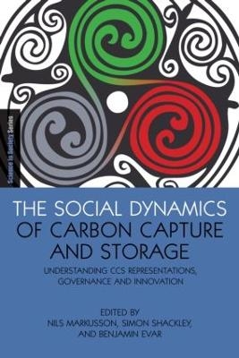 The Social Dynamics of Carbon Capture and Storage - 