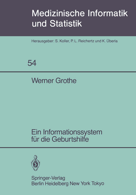 Ein Informationssystem für die Geburtshilfe - W. Grothe