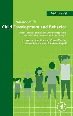 Children Learn by Observing and Contributing to Family and Community Endeavors: A Cultural Paradigm - 