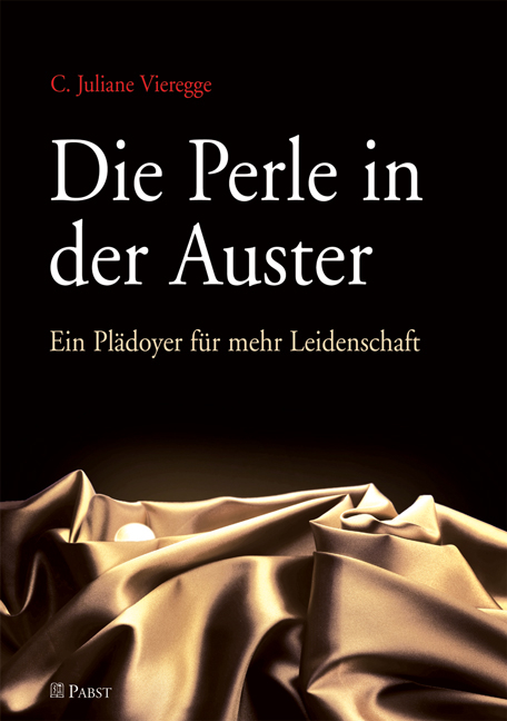 Die Perle in der Auster - C. Juliane Vieregge