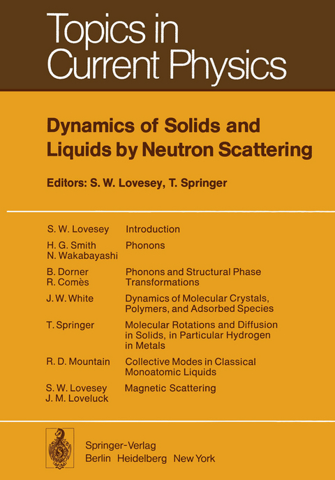 Dynamics of Solids and Liquids by Neutron Scattering - 