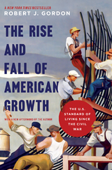 Rise and Fall of American Growth -  Robert J. Gordon