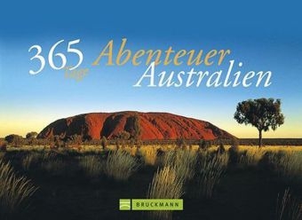 365 Tage Abenteuer Australien – Tischaufsteller - Katrin Drecoll, Henno Drecoll