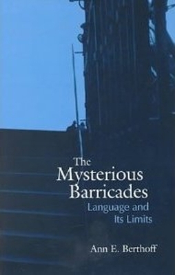 The Mysterious Barricades - Ann E. Berthoff