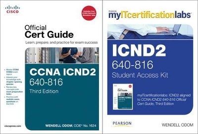 CCNA ICND2 Official Cert Guide with MyITCertificationlab Bundle (640-816) - Wendell Odom