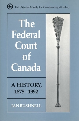 The Federal Court of Canada - Ian Bushnell