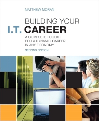 Building Your I.T. Career - Matthew Moran