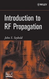 Introduction to RF Propagation -  John S. Seybold