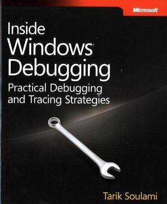 Inside Windows Debugging - Tarik Soulami