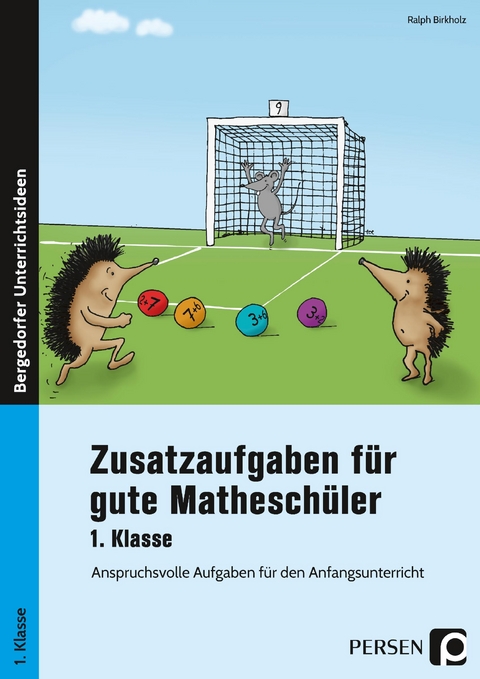 Zusatzaufgaben für gute Matheschüler 1. Klasse - Ralph Birkholz