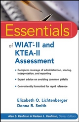 Essentials of WIAT-II and KTEA-II Assessment - Elizabeth O. Lichtenberger, Donna R. Smith