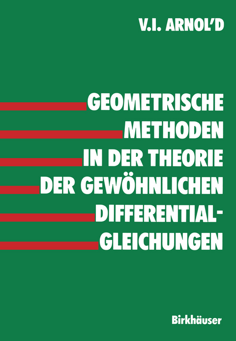 Geometrische Methoden in der Theorie der gewöhnlichen Differentialgleichungen -  Arnold