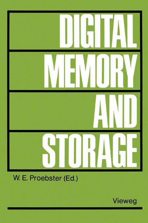 Digital Memory and Storage - Walter E. Proebster