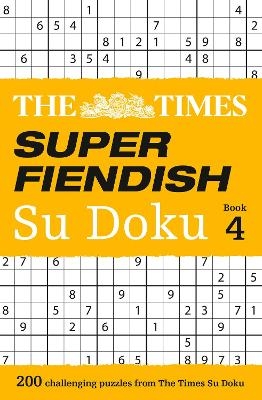 The Times Super Fiendish Su Doku Book 4 -  The Times Mind Games