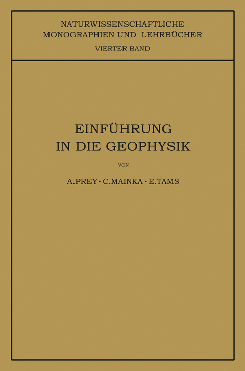 Einführung in die Geophysik - A. Prey, E. Tams