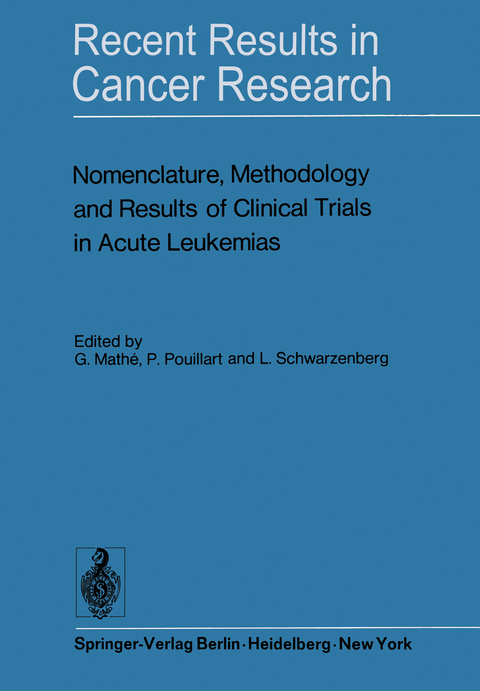 Nomenclature, Methodology and Results of Clinical Trials in Acute Leukemias - 