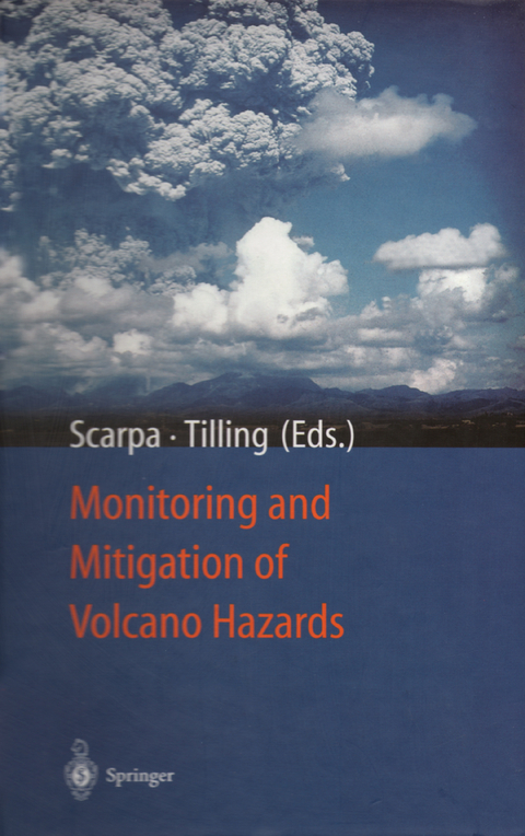 Monitoring and Mitigation of Volcano Hazards - Roberto Scarpa, Robert I. Tilling