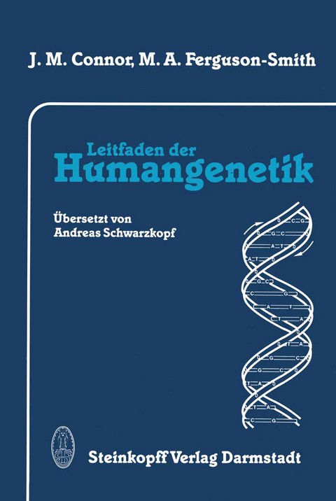 Leitfaden der Humangenetik - J.M. Connor, M.A. Ferguson-Smith