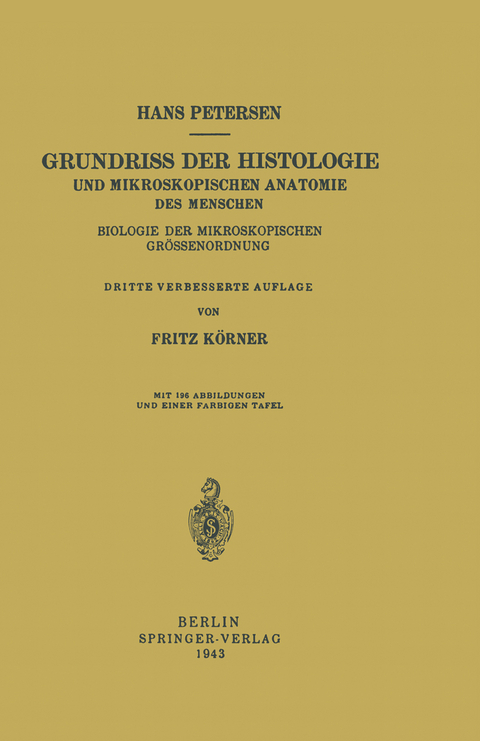 Grundriss der Histologie und Mikroskopischen Anatomie des Menschen - Hans Petersen, Fritz Körner