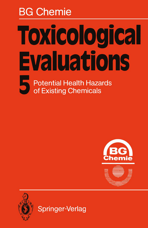 Toxicological Evaluations - BG Chemie