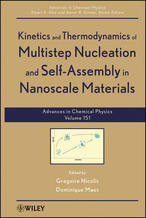 Kinetics and Thermodynamics of Multistep Nucleation and Self-Assembly in Nanoscale Materials, Volume 151 - 