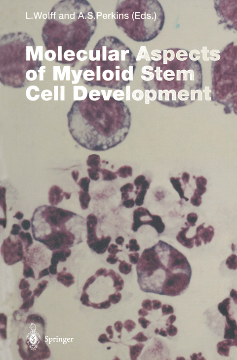 Molecular Aspects of Myeloid Stem Cell Development - 