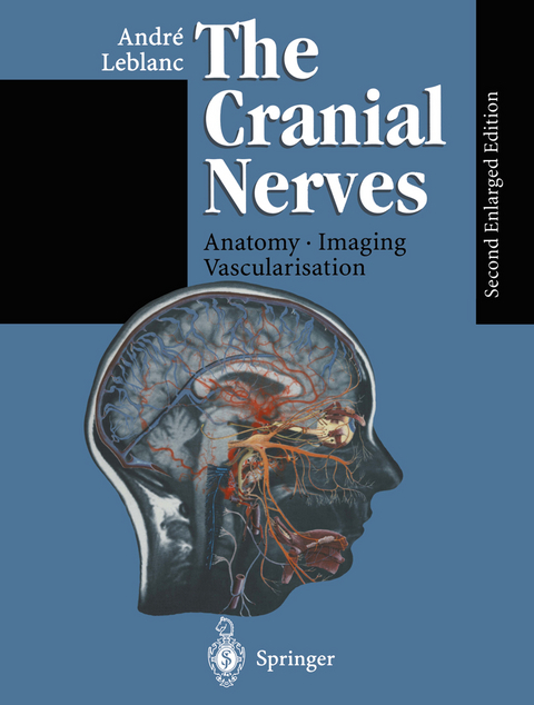 The Cranial Nerves - Andre Leblanc