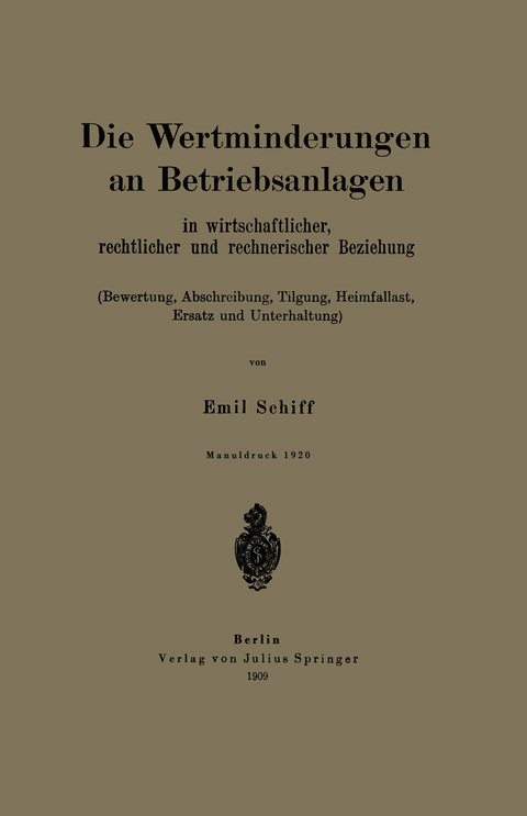 Die Wertminderungen an Betriebsanlagen - Emil Schiff