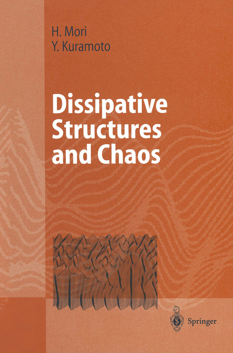 Dissipative Structures and Chaos - Hazime Mori, Yoshiki Kuramoto