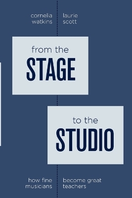 From the Stage to the Studio - Cornelia Watkins, Laurie Scott