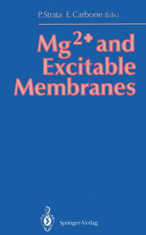 Mg2+ and Excitable Membranes - 