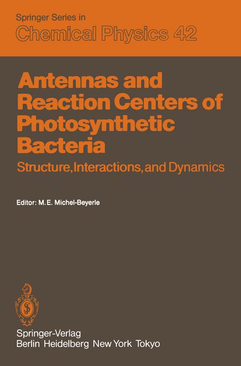 Antennas and Reaction Centers of Photosynthetic Bacteria - 