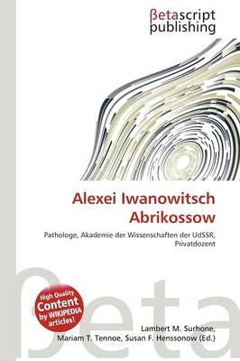 Alexei Iwanowitsch Abrikossow - 