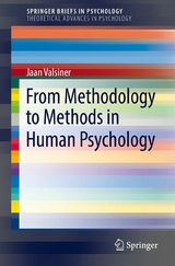 From Methodology to Methods in Human Psychology - Jaan Valsiner