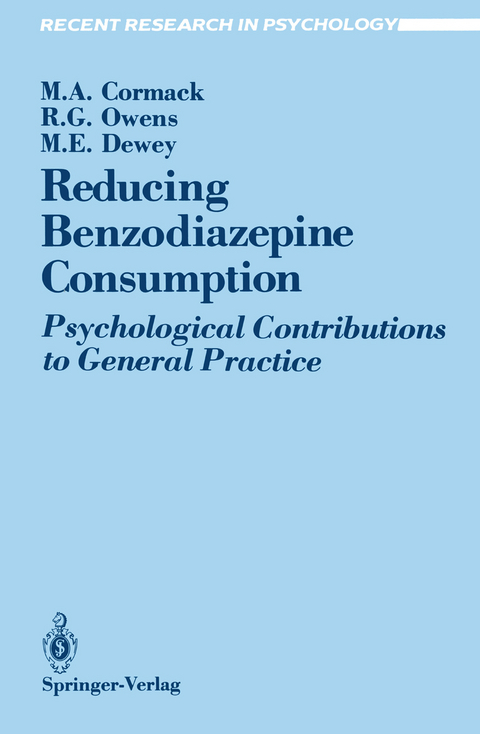 Reducing Benzodiazepine Consumption - Margaret A. Cormack, R. Glynn Owens, Michael E. Dewey