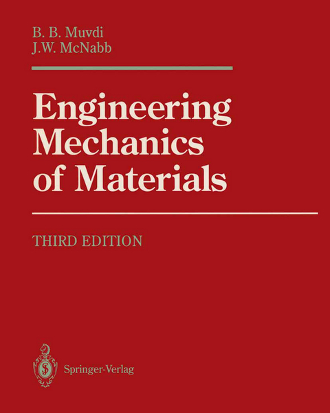 Engineering Mechanics of Materials - B.B. Muvdi, J.W. McNabb